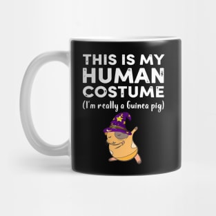 This My Human Costume I’m Really Guinea Pig Halloween (47) Mug